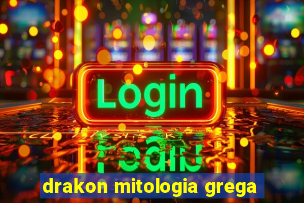 drakon mitologia grega